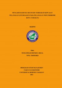 Pengaruh Service Recovery Terhadap Kepuasan Pelanggan  (Studi Kasus Pada Pelanggan Wifi Indihome Kota Tarakan)