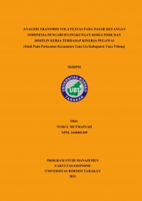 Pengaruh Lingkungan Kerja Fisik dan Disiplin Kerja Terhadap Kinerja Pegawai  (Studi Pada Puskesmas Kecamatan Tana Lia Kabupaten Tana Tidung)