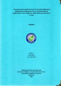 Analisis Pengaruh Kualitas Tanah Terhadap Produksi Tambak Di Pulau Mangkudulis Kabupaten Tana Tidung, Provinsi Kalimantan Utara