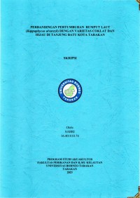 Analisis Perbandingan Pertumbuhan Rumput Laut (Kappaphycus alvarezii) Dengan Varietas Coklat Dan Hijau Di Tanjung Batu Kota Tarakan