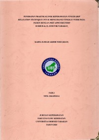 Penerapan Praktik Klinik Keperawatan Finger Grip Relaxation Technique Untuk Mengurangi Tingkat Nyeri Pada Pasien Dengan Post Appendectomy Di RSUD Dr. H. Jusuf SK Tarakan