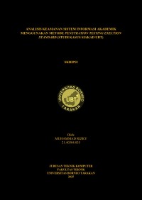 ANALISIS KEAMANAN SISTEM INFORMASI AKADEMIK MENGGUNAKAN METODE PENETRATION TESTING EXECUTION STANDARD (STUDI KASUS SIAKAD UBT)