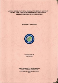 ASUHAN KEBIDANAN NIFAS DENGAN PEMBERIAN REBUSAN DAUN KATUK TERHADAP PRODUKSI ASI DI WILAYAH KERJA PUSKESMAS GUNUNG LINGKAS