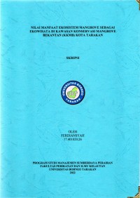 Nilai Manfaat Ekosistem Mangrove Sebagai Ekowisata Di Kawasan Konservasi Mangrove Bekantan (KKMB) Kota Tarakan
