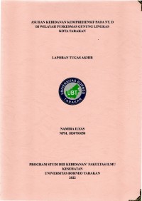 Asuhan Kebidanan Komprehensif Pada Ny. D Di Wilayah Puskesmas Gunung Lingkas Kota Tarakan