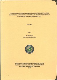 Pengembangan Media Pembelajaran Interaktif Materi Fungsi Organ Pencernaan Tubuh Dan Hubungan Makanan Dan Kesehatan Pada Siswa Kelas V