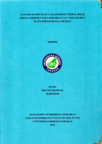 Analisis Kandungan Logam Berat Timbal (Pb) Di Air Dan Sedimen Pada Perairan Laut Kelurahan Juata Permai Kota Tarakan