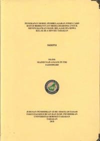 Penerapan Model Pembelajaran Index Card Match Berbantuan Media Diaroma Untuk Meningkatkan Hasil Belajar IPA Siswa Kelas III A SDN 031 Tarakan