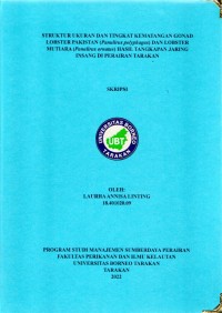 Struktur Ukuran Dan Tingkat Kematangan Gonad Lobster Pakistan (Panulirus polyphagus) Dan Lobster Mutiara (Panulirus ornatus) Hasil Tangkapan Jaring Insang Di Perairan Tarakan