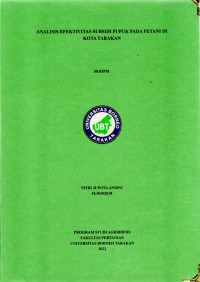 Analisis Efektivitas Subsidi Pupuk Pada Petani Di Kota Tarakan