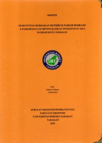 Efektivitas Kebijakan Retribusi Parkir Berbasis E-Parkir Dalam Meningkatkan Pendapatan Asli Daerah Kota Tarakan