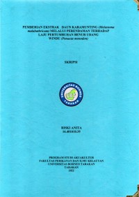 Pemberian Ekstrak Daun Karamunting (Melastoma malabathricum) Melalui Perendaman Terhadap Laju Pertumbuhan Benur Udang Windu (Penaeus monodon)
