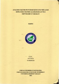 Analisis Faktor Penyebab Kesulitan Belajar Siswa Pada Materi Aljabar Kelas VII-2 SMP Negeri 11 Tarakan