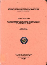 Hubungan Umur Dan Paritas Pada Ibu Yang Melakukan Pemeriksaan Pap Smear Di Bidan Praktek Swasta (BPS) Hj. Rahmi Padlilah SST.
