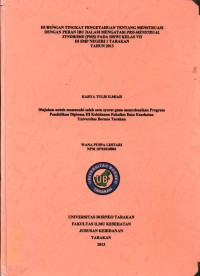 Hubungan Tingkat Pengetahuan Tentang Menstruasi Dengan Peran Ibu Dalam Mengatasi Pre-Menstrual Syndrome (PMS) Pada Siswi Kelas VII Di SMP Negeri 1 Tarakan Tahun 2013