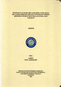 Peningkatan Hasil Belajar Siswa Pada Mata Pelajaran Biologi Melalui Penerapan Model Question Student Have Kelas XI MIA 1 MAN Tarakan