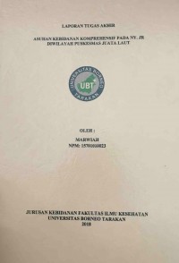 Asuhan Kebidanan Komprehensif Pada Ny. Jr  Di Wilayah Puskesmas Juata Laut