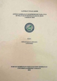 Asuhan Kebidanan Komprehensif Pada Ny. D Di Wilayah Puskesmas Karang Rejo Tarakan