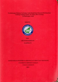 Perlindungan Hukum Terhadap Anak Eksploitasi Ekonomi Berdasarkan Undang-Undang Nomor 35 Tahun 2014 Tentang Perlindungan Anak