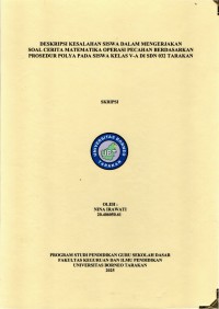 Deskripsi Kesalahan Siswa Dalam Mengerjakan Soal Cerita Matematika Operasi Pecahan Berdasarkan Prosedur Polya Pasa Siswa Kelas V-A Di SDN 032 Tarakan