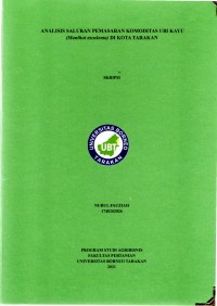 Analisis Saluran Pemasaran Komoditas Ubi Kayu (Manihot esculenta) Di Kota Tarakan
