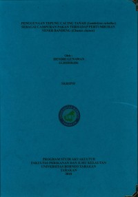 Penggunaan Tepung Cacing Tanah (Lumbricus Rubellus) Sebagai Campuran Pakan Terhadap Pertumbuhan Nener Bandeng (Chanos Chanos)