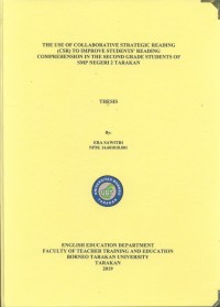 The Use Of Collaborative Strategic Reading (CSR) To Improve Students’ Reading Comprehension In The Second Grade Students Of SMP Negeri 2 Tarakan