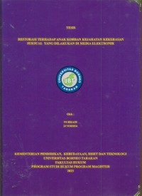 Restorasi Terhadap Anak Korban Kejahatan Kekerasan Seksual  Yang Dilakukan Di Media Elektronik