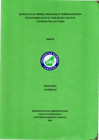 Penggunaan Model Perangkap Terhadap Hama Penggerek Batang Padi Di Kecamatan Tanjung Palas Utara