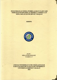 Pengembangan Media Pembelajaran Flash Card Terhadap Keterampilan Membaca Permulaan Siswa Kelas III B Di SDN 021 Tarakan