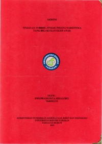 Tinjauan Yuridis Tindak Pidana Narkotika Yang Dilakukan Oleh Anak