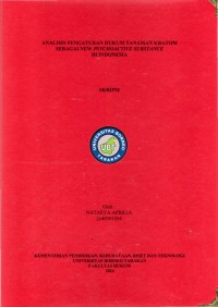 Analisis Pengaturan Hukum Tanaman Kratom Sebagai New Psychoactive Substance Di Indonesia