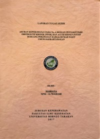 Asuhan Keperawatan Pada Tn. A Dengan Penyakit Paru Obstruktif Kronik (PPOK) Dan Acute Kidney Injury Di Ruang Perawatan Dahlia Rumah Sakit Umum Daerah Tarakan