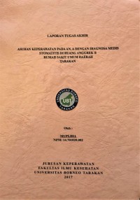 Asuhan Keperawatan Pada An. A Dengan Diagnosa Medis Stomatitis Di Ruang Anggrek B Rumah Sakit Umum Daerah Tarakan
