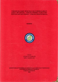 Paradigma Baru Hukuman Mati Berdasarkan Pasal 100 Undang – Undang Nomor 1 Tahun 2023 Tentang Kitab Undang – Undang Hukum Pidana