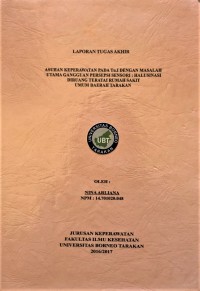 Asuhan Keperawatan Pada Tn. I Dengan Masalah Utama Gangguan Persepsi Sensori: Halusinasi Pendengaran Di Ruang Teratai Rumah Sakit Umum Daerah Tarakan