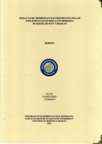 Peran Guru Bimbingan Dan Konseling Dalam Implementasi Kurikulum Merdeka Di Sekolah MAN Tarakan