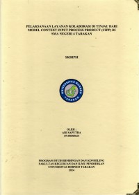 Pelaksanaan Layanan Kolaborasi Di Tinjau Dari Model Context Input Process Product (CIPP) Di SMA Negeri 4 Tarakan