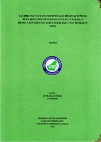 Faktor-Faktor Yang Mempengaruhi Minat Pemuda Terhadap Sektor Pertanian Di Kota Tarakan Dengan Pendekatan Structural Equation Modeling (SEM)