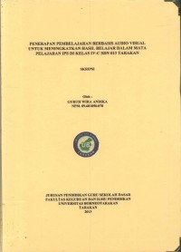 Penerapan Pembelajaran Berbasis Audio Visual Untuk Meningkatkan Hasil Belajar Dalam Mata Pelajaran IPS Di Kelas IV-C SDN 013 Tarakan