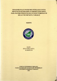 Pengembangan Instrumen Penilaian Untuk Mengukur Keterampilan Proses Sains Siswa Pada Materi Struktur Dan Fungsitumbuhan Di Kelas VIII SMP Kota Tarakan