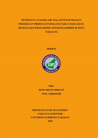 Penerapan Analisis ABC Dalam Pengendalian Persediaan Produk (Studi Kasus Pada Usaha Kecil Menengah (UMKM) Kripik Singkong Qobhid Di Kota Tarakan)