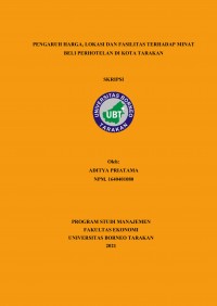 Pengaruh Harga, Lokasi dan Fasilitas Terhadap Minat Beli Perhotelan Di Kota Tarakan