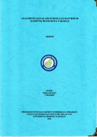 Analisis Kualitas Air Sumur Gali Dan Bor Di Kampung Bugis Kota Tarakan