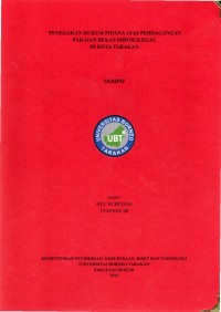 Penegakan Hukum Pidana Atas Perdagangan Pakaian Bekas Impor Ilegal Di Kota Tarakan