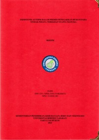 Eksistensi Autopsi Dalam Proses Penegakkan Hukum Pada Tindak Pidana Terhadap Nyawa Manusia