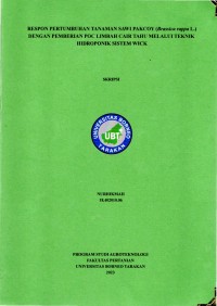 Respon Pertumbuhan Tanaman Sawi Pakcoy (Brassica rappa l.) Dengan Pemberian POC Limbah Cair Tahu Melalui Teknik Hidroponik Sistem Wick