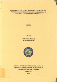 Meningkatkan Kualitas Pembelajaran Matematika Menggunakan Metode Problem Based Learning Pada Siswa Kelas VB Di SDN 031 Tarakan