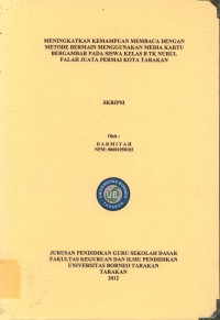 Meningkatkan Kemampuan Membaca Dengan Metode Bermain Menggunakan Media Kartu Bergambar Pada Siswa Kelas B TK Nurul Falah Juata Permai Kota Tarakan