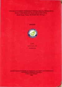 Tinjauan Yuridis Terhadap Tindak Pidana Pemalsuan Surat Polymerase Chain Reaction (PCR) (Studi Kasus Nomor 287/Pid.B/ 2021 Pn.Tar)